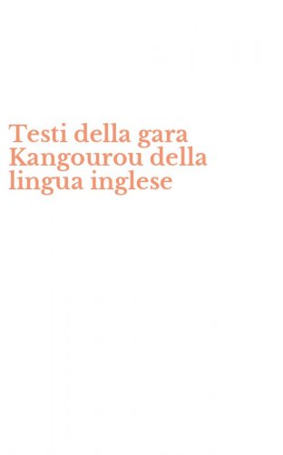 Testi della gara Kangourou della lingua inglese