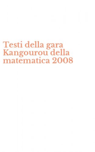 Testi della gara Kangourou della matematica 2008