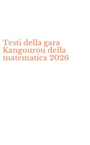 Testi della gara Kangourou della matematica 2026