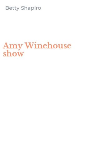 Amy Winehouse show