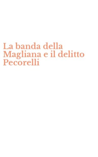 La banda della Magliana e il delitto Pecorelli