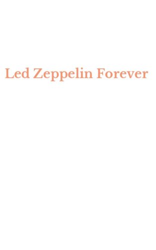 Led Zeppelin Forever