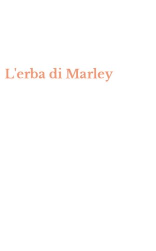 L'erba di Marley