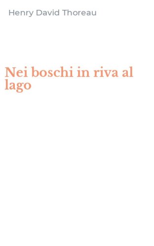 Nei boschi in riva al lago