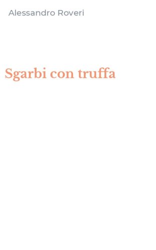 Sgarbi con truffa