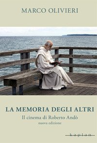 La memoria degli altri. Il cinema di Roberto And&ograve;