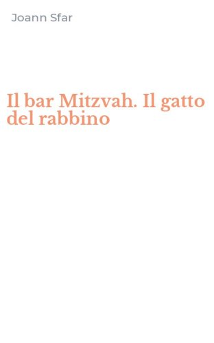 Il bar Mitzvah. Il gatto del rabbino