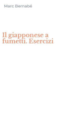 Il giapponese a fumetti. Esercizi