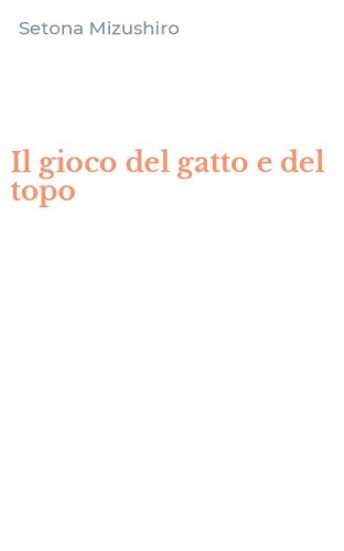 Il gioco del gatto e del topo