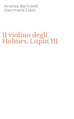 Il violino degli Holmes. Lupin III