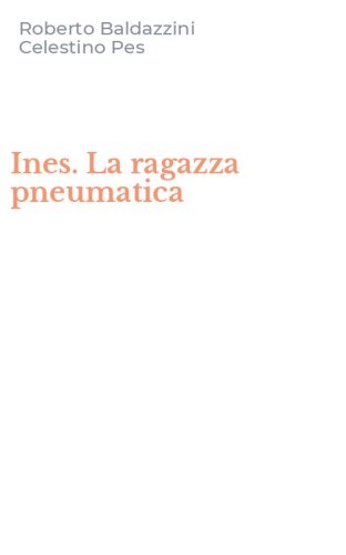 Ines. La ragazza pneumatica