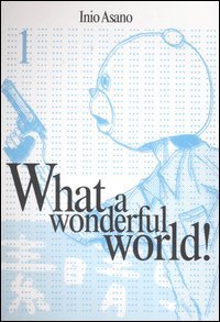 What a wonderful world!