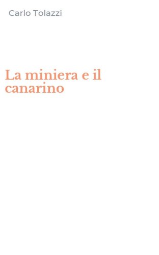 La miniera e il canarino