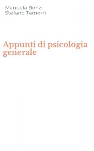 Appunti di psicologia generale