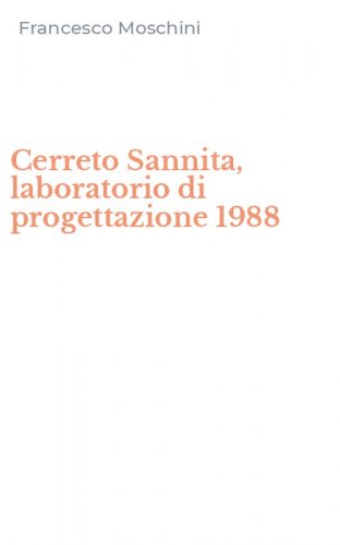 Cerreto Sannita, laboratorio di progettazione 1988