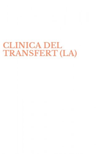 CLINICA DEL TRANSFERT (LA)