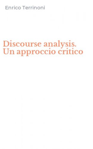 Discourse analysis. Un approccio critico