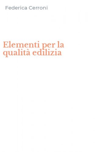 Elementi per la qualit&agrave; edilizia