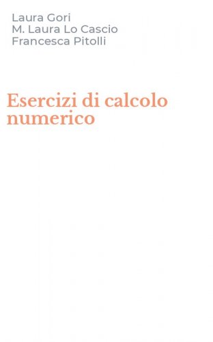 Esercizi di calcolo numerico