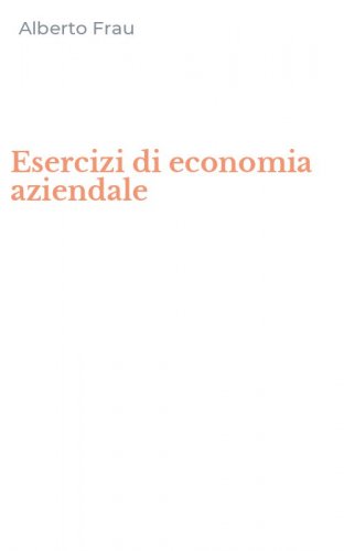 Esercizi di economia aziendale