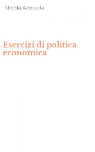 Esercizi di politica economica
