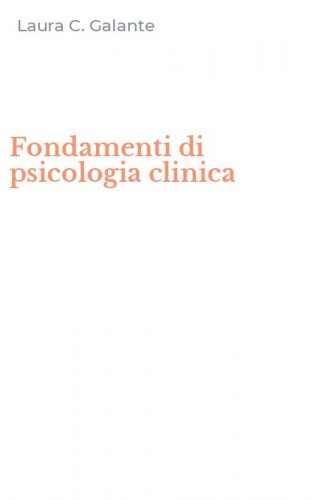 Fondamenti di psicologia clinica