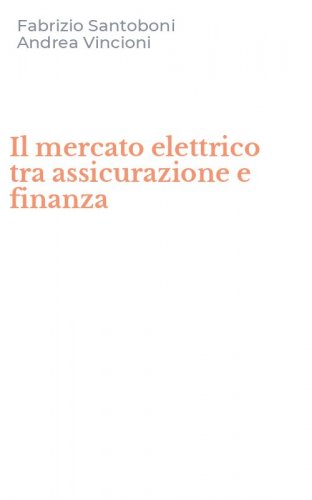 Il mercato elettrico tra assicurazione e finanza