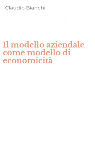 Il modello aziendale come modello di economicit&agrave;