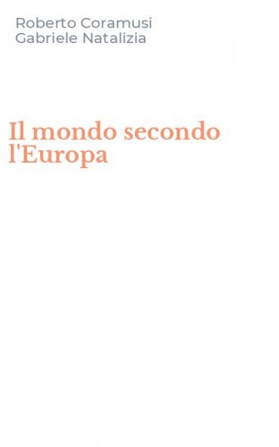 Il mondo secondo l'Europa