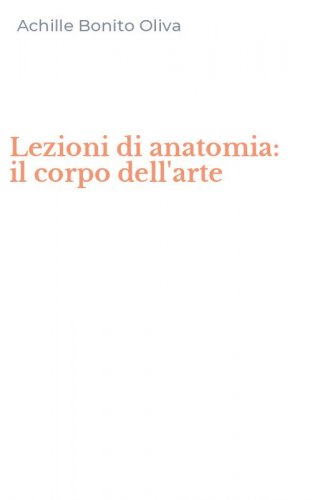 Lezioni di anatomia: il corpo dell'arte