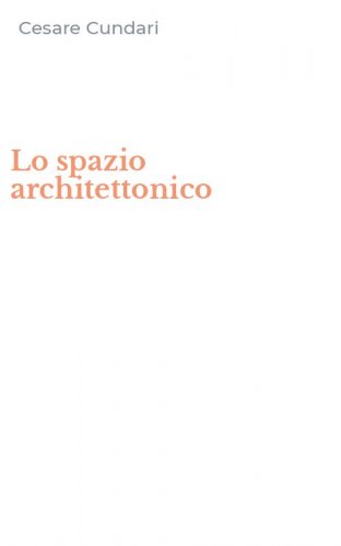 Lo spazio architettonico