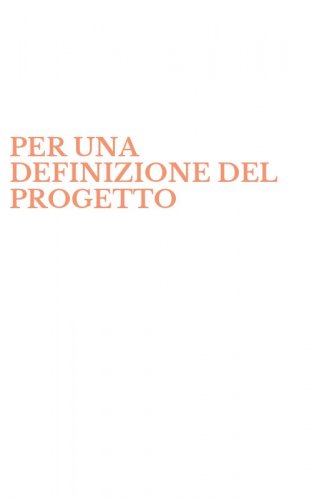 PER UNA DEFINIZIONE DEL PROGETTO