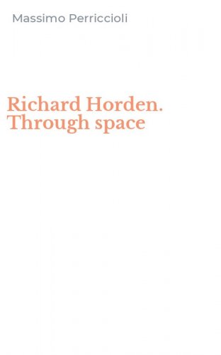 Richard Horden. Through space