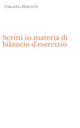 Scritti in materia di bilancio d'esercizio