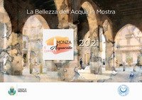 La bellezza dell'acqua in mostra. Monza in acquarello 2021. 3&ordf; edizione. Ediz. italiana e inglese