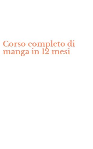 Corso completo di manga in 12 mesi