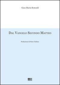 Dal Vangelo secondo Matteo