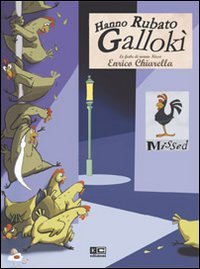 Hanno rubato Gallok&igrave;