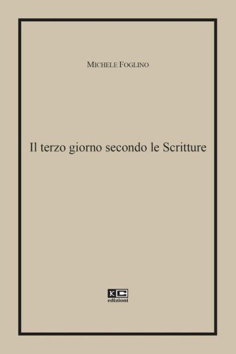 Il terzo giorno secondo le Scritture