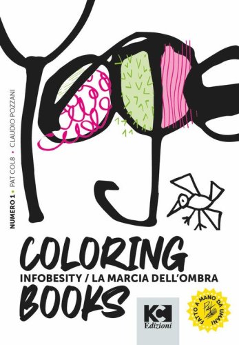 Infobesity. La marcia dell'ombra
