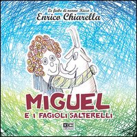 Miguel e i fagioli salterelli