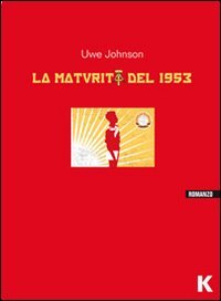 La maturit&agrave; del 1953