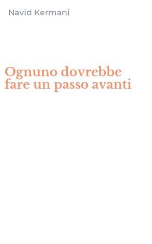Ognuno dovrebbe fare un passo avanti