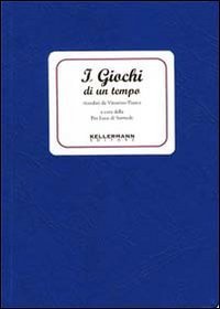 I giochi di un tempo