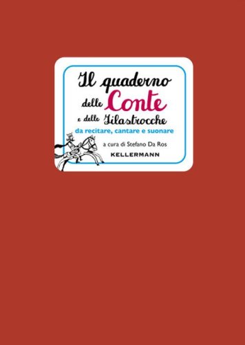 Il quaderno delle conte e delle filastrocche da recitare, cantare e suonare