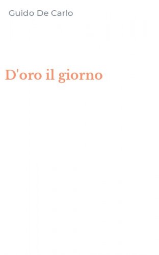D'oro il giorno