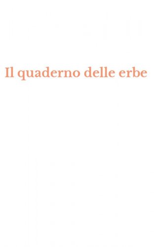 Il quaderno delle erbe