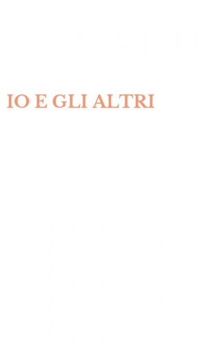 IO E GLI ALTRI