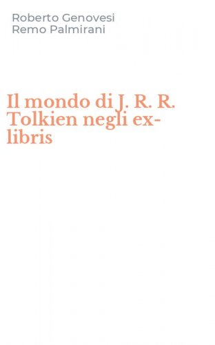 Il mondo di J. R. R. Tolkien negli ex-libris