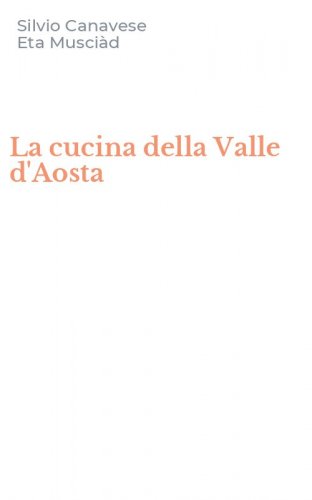La cucina della Valle d'Aosta